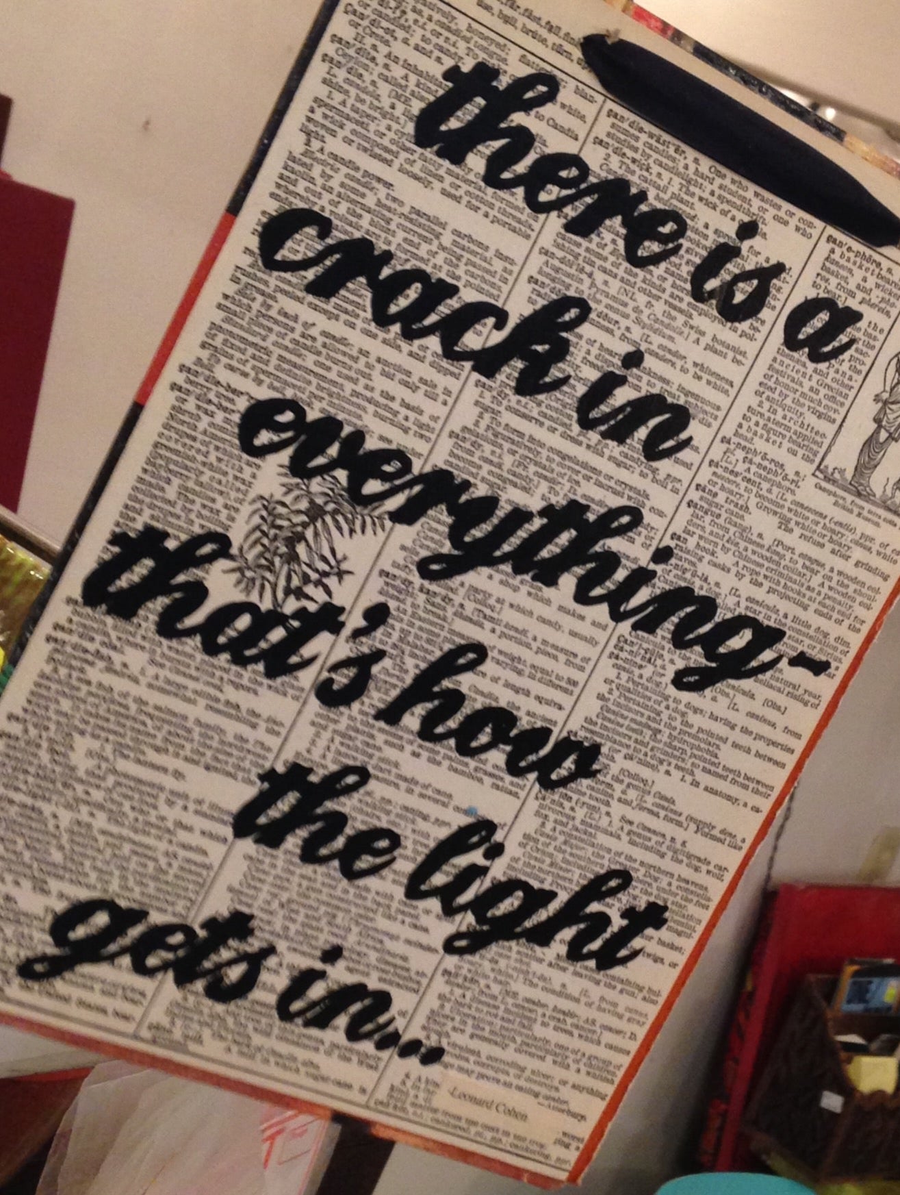 Print: There Is a Crack in Everything, That’s How the Light Gets In. – Leonard Cohen Quotation on salvaged dictionary page