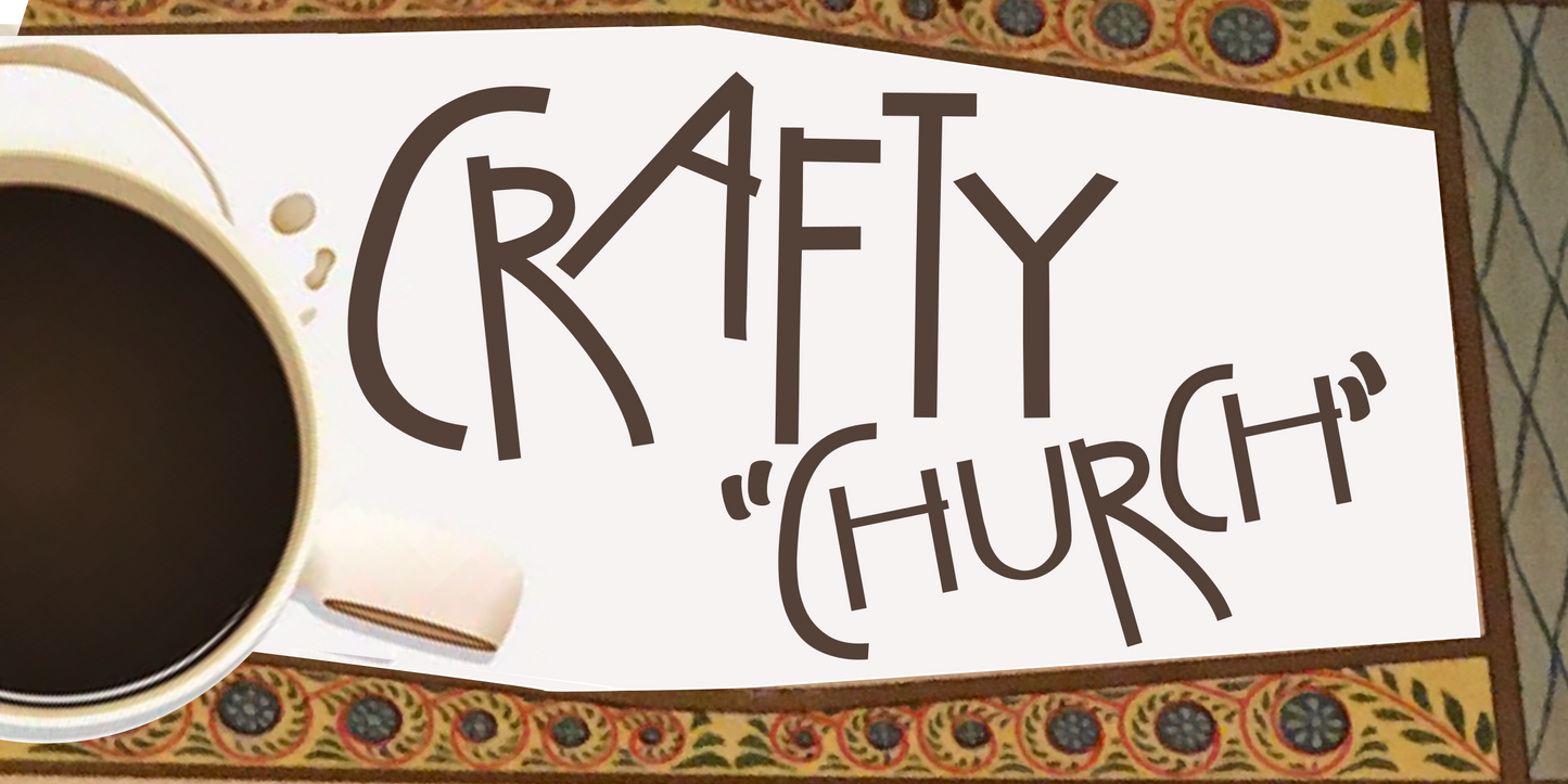 Crafty "Church" (Gather & Create)